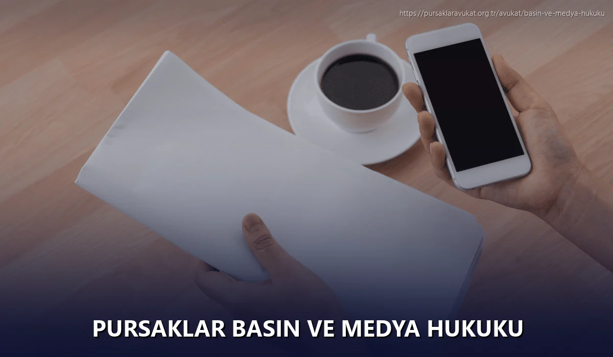 Pursaklar Basın ve Medya Hukuku